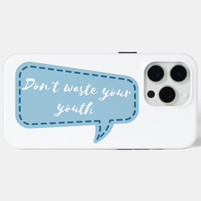 don't waste your youth Case-Mate iPhone case (Back (Horizontal))