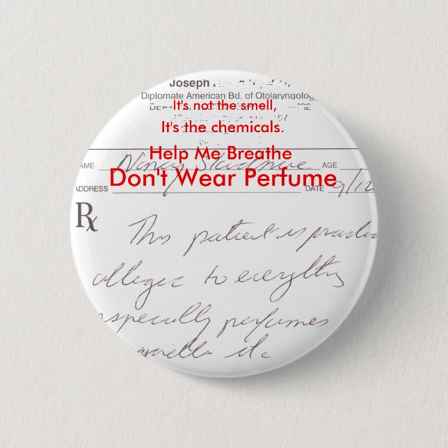 Don't Wear Perfume 6 Cm Round Badge (Front)