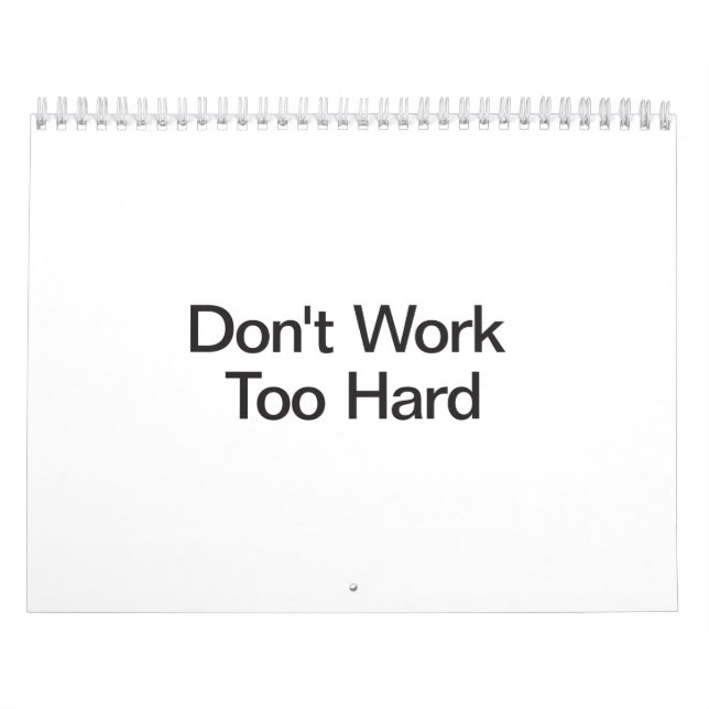 Don't Work Too Hard.ai Calendar (Cover)