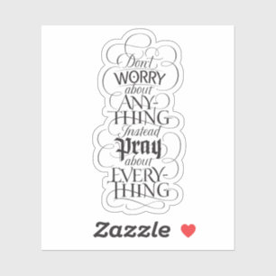 DON'T WORRY about anything - Christian Calligraphy