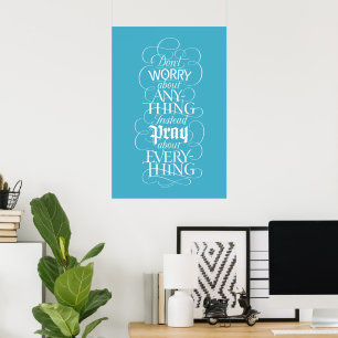 DON'T WORRY about anything - Christian Calligraphy Poster