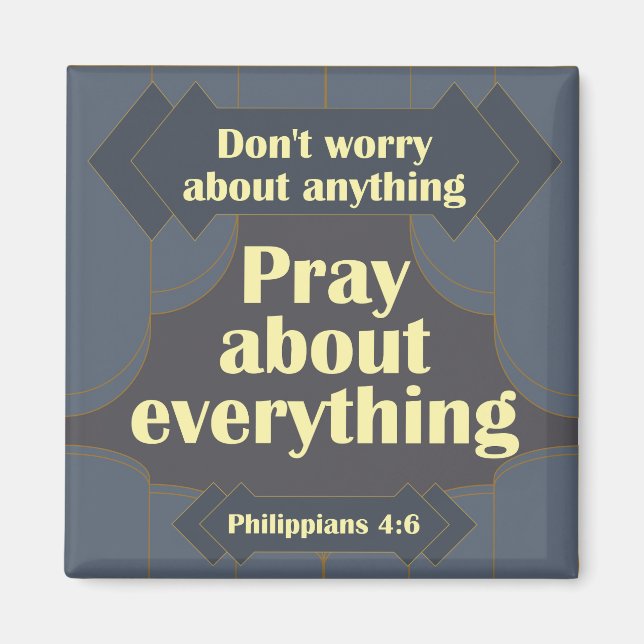 Don't Worry About Anything Philippians 4:6 Magnet (Front)