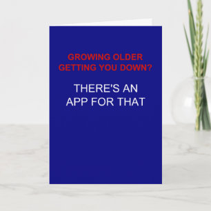 Don't worry about growing older, there's an app card