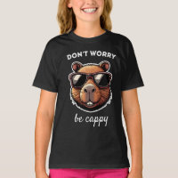 Dont Worry Be Cappy Cute Capybara Gift