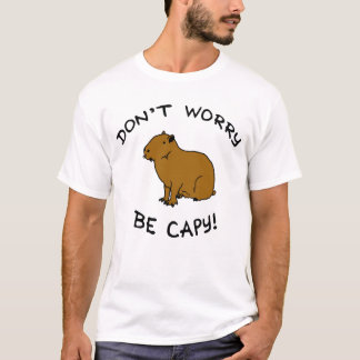 Don't Worry Be Capy! Capybara Illustration T-Shirt