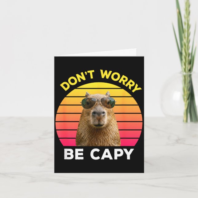 Dont worry be capy funny capybara  card (Front)