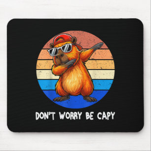 Dont Worry Be Capy Retro Rodent Funny Capybara Men Mouse Pad