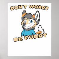 Don't Worry Be Furry Furry Fandom Fursuit Gift