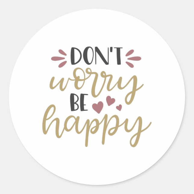 Don't worry be happy classic round sticker (Front)