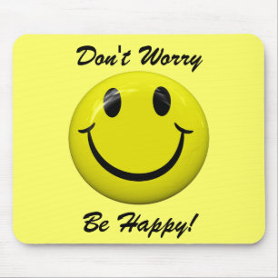 Don't Worry Be Happy Face Mousepad