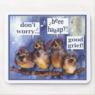 don't worry be happy humour mouse pad