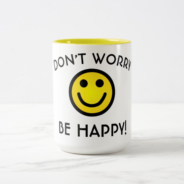 Don't Worry, Be Happy Mug (Center)