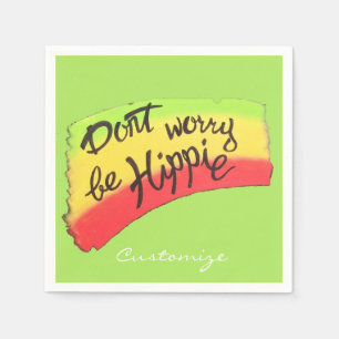 Don't Worry Be Hippie Thunder_Cove Napkin