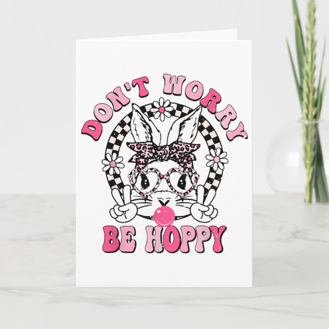 Don't Worry Be Hoppy Easter Bunny Happy Easter Day Card (Front)
