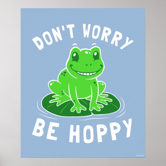 Don't Worry Be Hoppy Poster (Front)