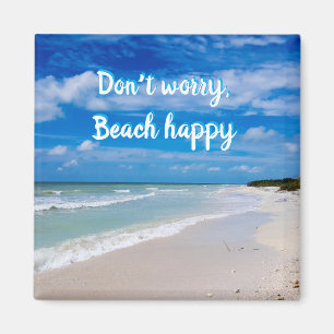 Don't worry beach happy  magnet