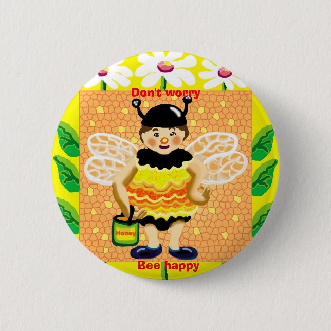 Don't worry, bee happy 6 cm round badge (Front)