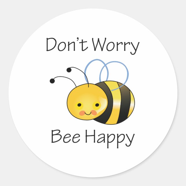DONT WORRY BEE HAPPY CLASSIC ROUND STICKER (Front)