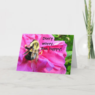 Don't Worry, Bee Happy Greeting Card, Blank Inside Card