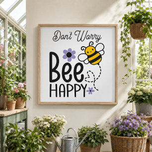 Don't Worry Bee Happy Heart Poster