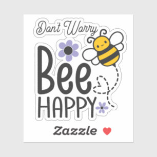 Don't Worry Bee Happy script heart and flowers