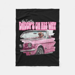 Dont Worry Daddys On His Way Funny Donald Trump Fleece Blanket