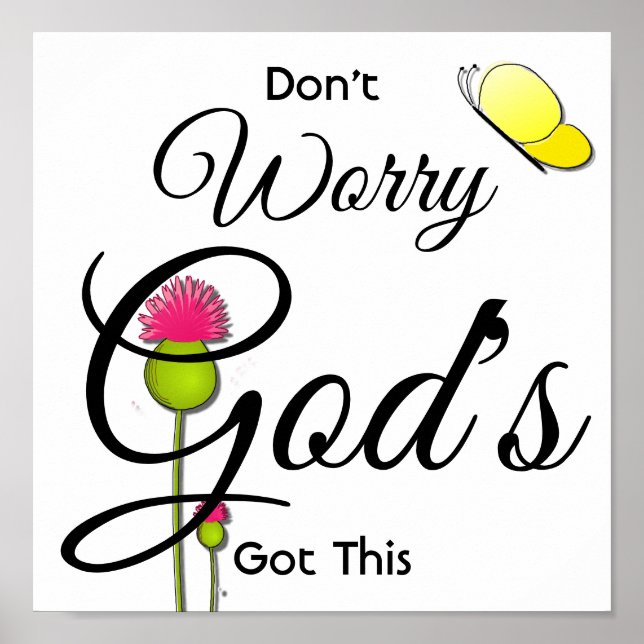 Don't Worry God's Got It Poster (Front)