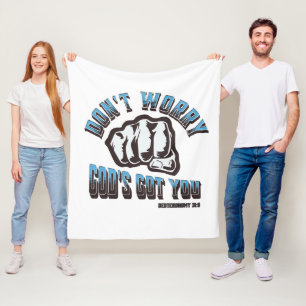 Don't Worry God's Got You Fleece Blanket