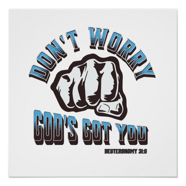 Don't Worry God's Got You Poster (Front)