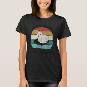 Dont Worry I Had Cuddle My Cat Today Cat 2 T-Shirt
