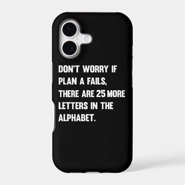 Don't Worry If Plan A Fails.. | Humour (Back)