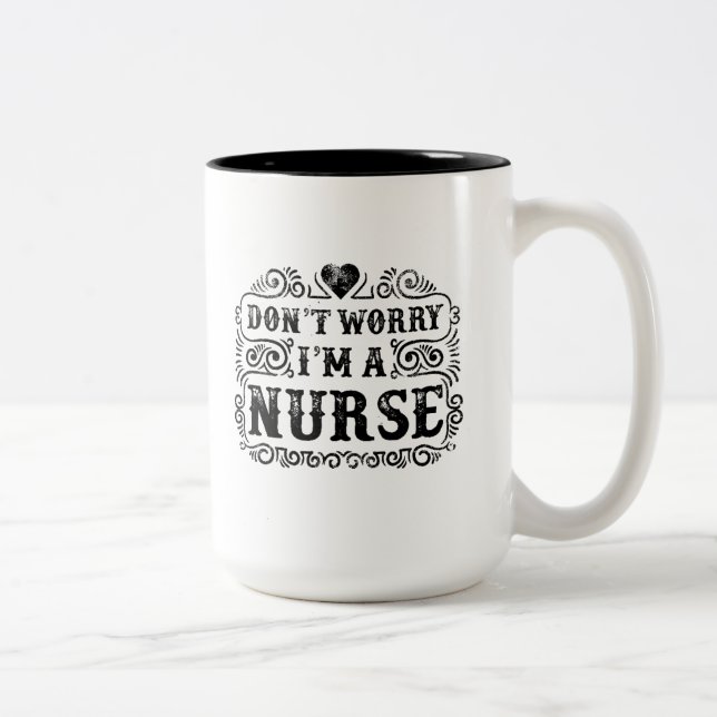 Don't Worry, I'm A Nurse Heart, Two-Tone Coffee Mug (Right)
