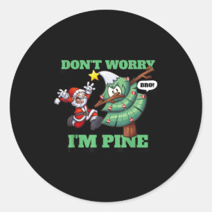 Dont Worry Im Pine Thank You - Cute Dabbing Christ Classic Round Sticker