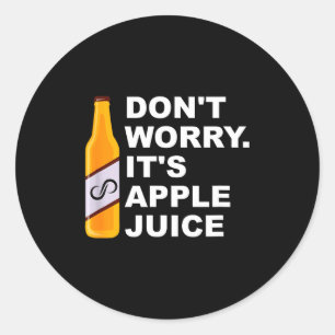 Don't Worry It's Juice Apparel Classic Round Sticker