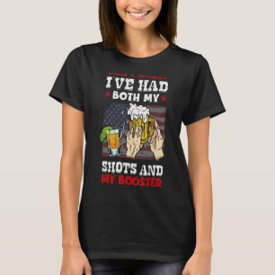 Don't Worry I've Had Both My Shots And Booster Va T-Shirt
