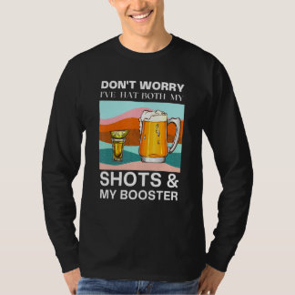 Don't Worry I've Hat Boot My Shots & My Booter  Jo T-Shirt