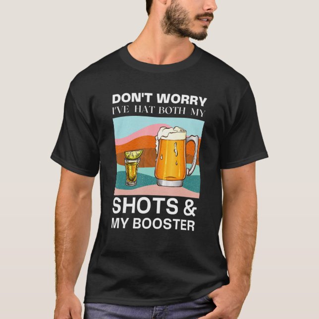 Don't Worry I've Hat Boot My Shots & My Booter  Jo T-Shirt (Front)
