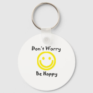 Dont worry key ring