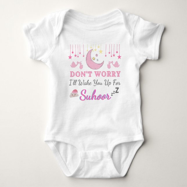 Don't worry, 'll Wake You Up For Suhoor Baby Bodysuit (Front)