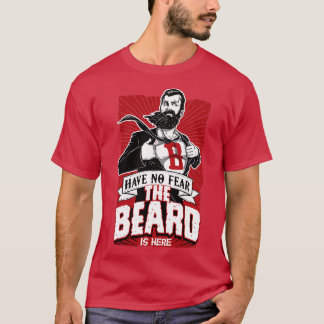 Dont worry the beard is there Bartmann T-Shirt