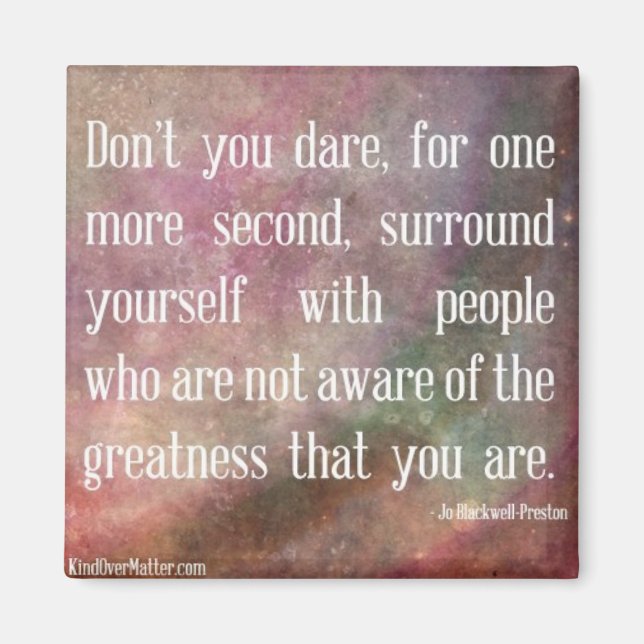 Don't You Dare Magnet (Front)