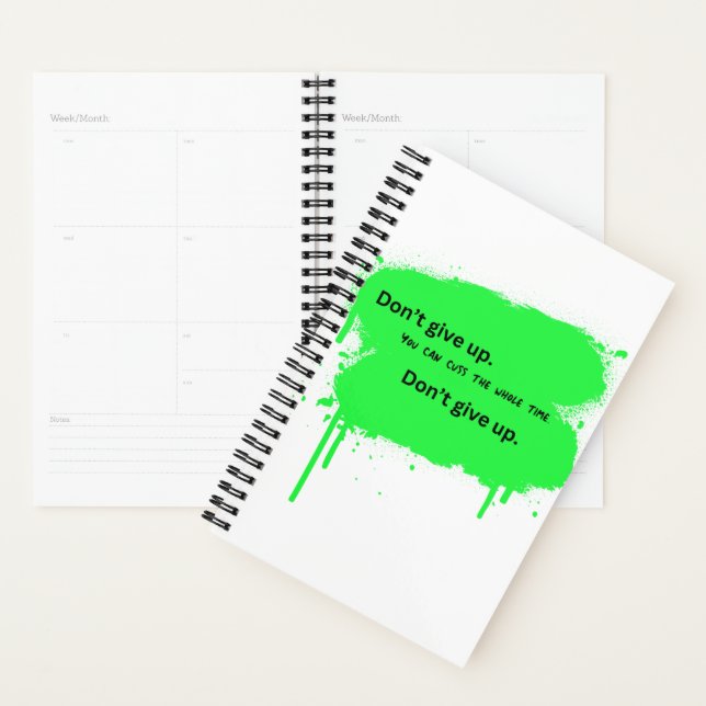 don'tgiveup_youcancussthewholetime planner (Display)