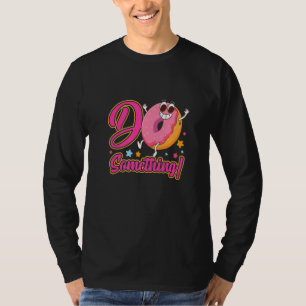 Donut Day 2022 Do Something T-Shirt