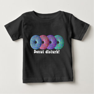 Donut disturb baby T-Shirt
