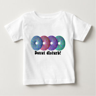 Donut disturb baby T-Shirt