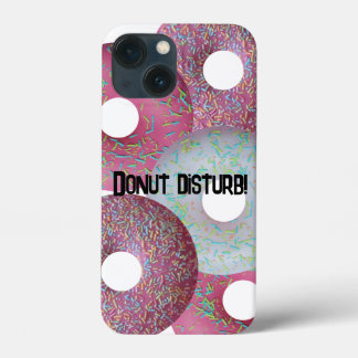 Donut disturb! iPhone 13 mini case