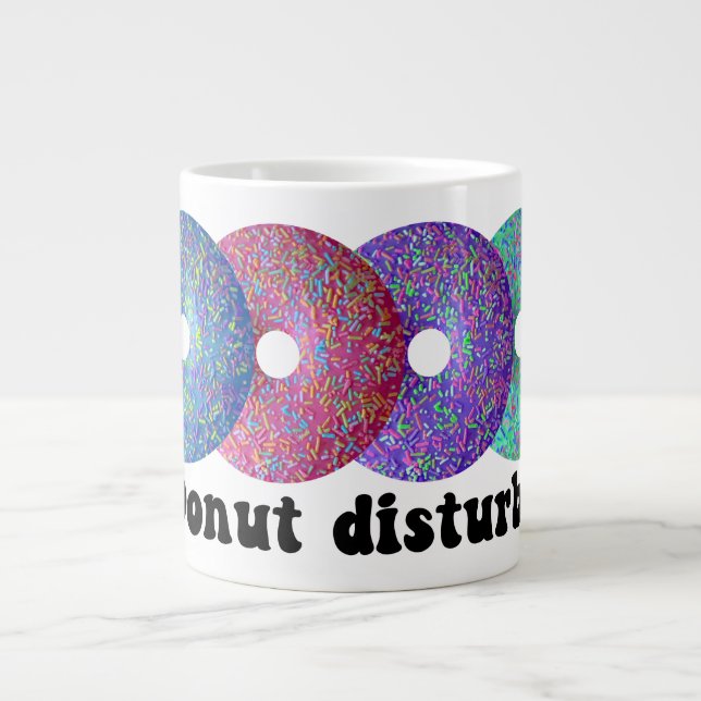 Donut disturb large coffee mug (Front)
