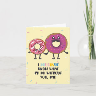 Donut Know Puns Father's Day Card Card