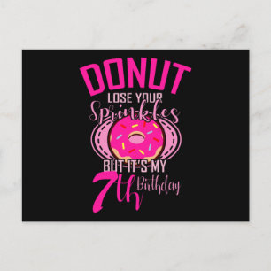 DONUT LOSE YOUR SPRINKLES 7 7th Birthday Girl Postcard