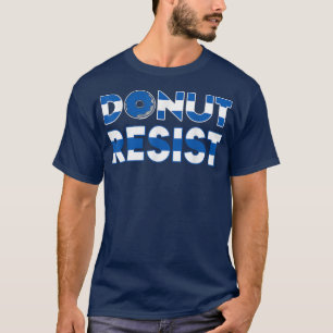 Donut Resist Thin Blue Line Cop Policeman Police O T-Shirt
